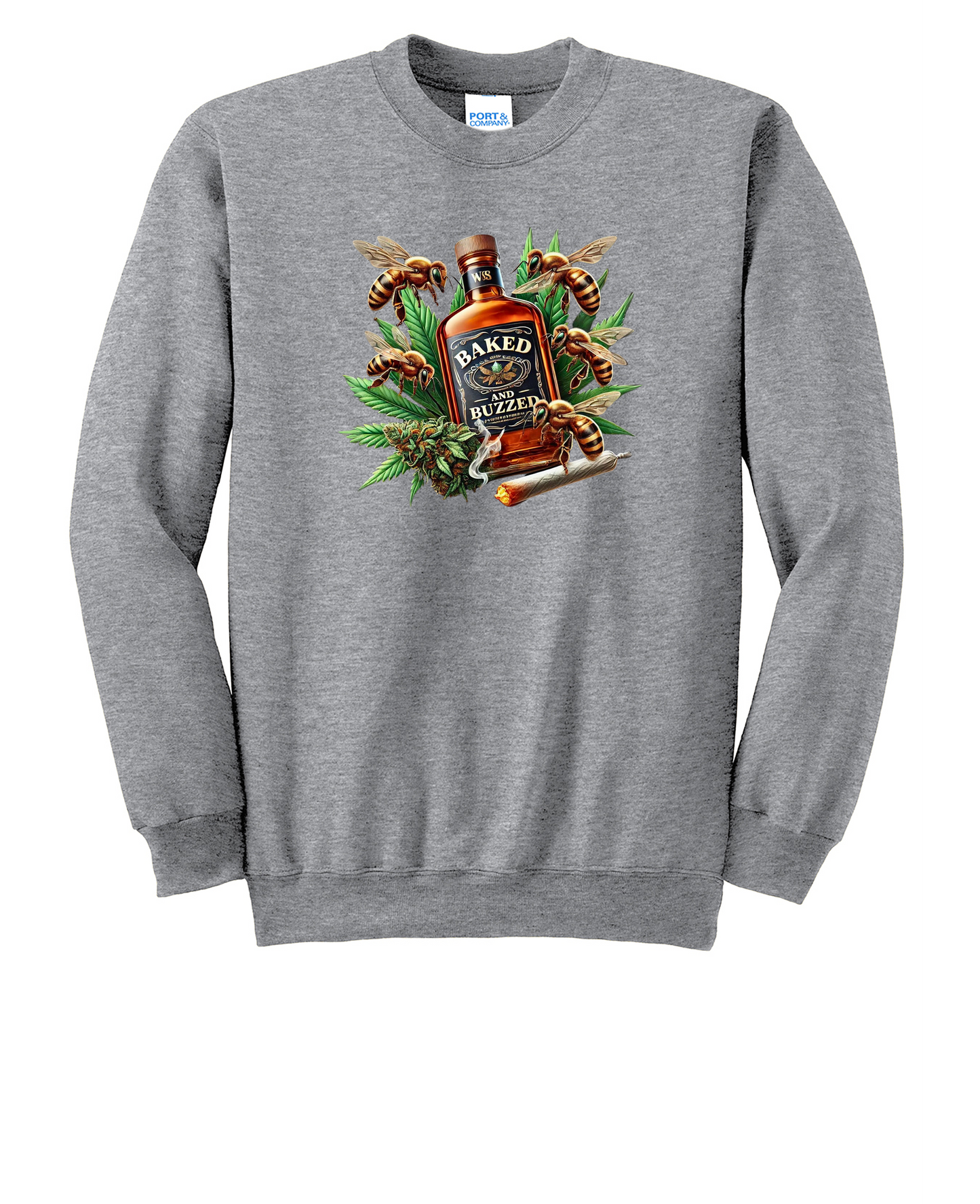 Baked and Buzzed Whiskey Sweatshirt