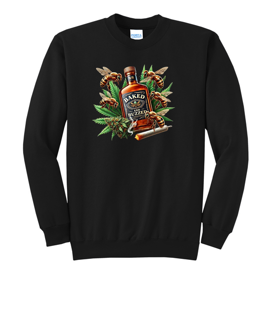 Baked and Buzzed Whiskey Sweatshirt
