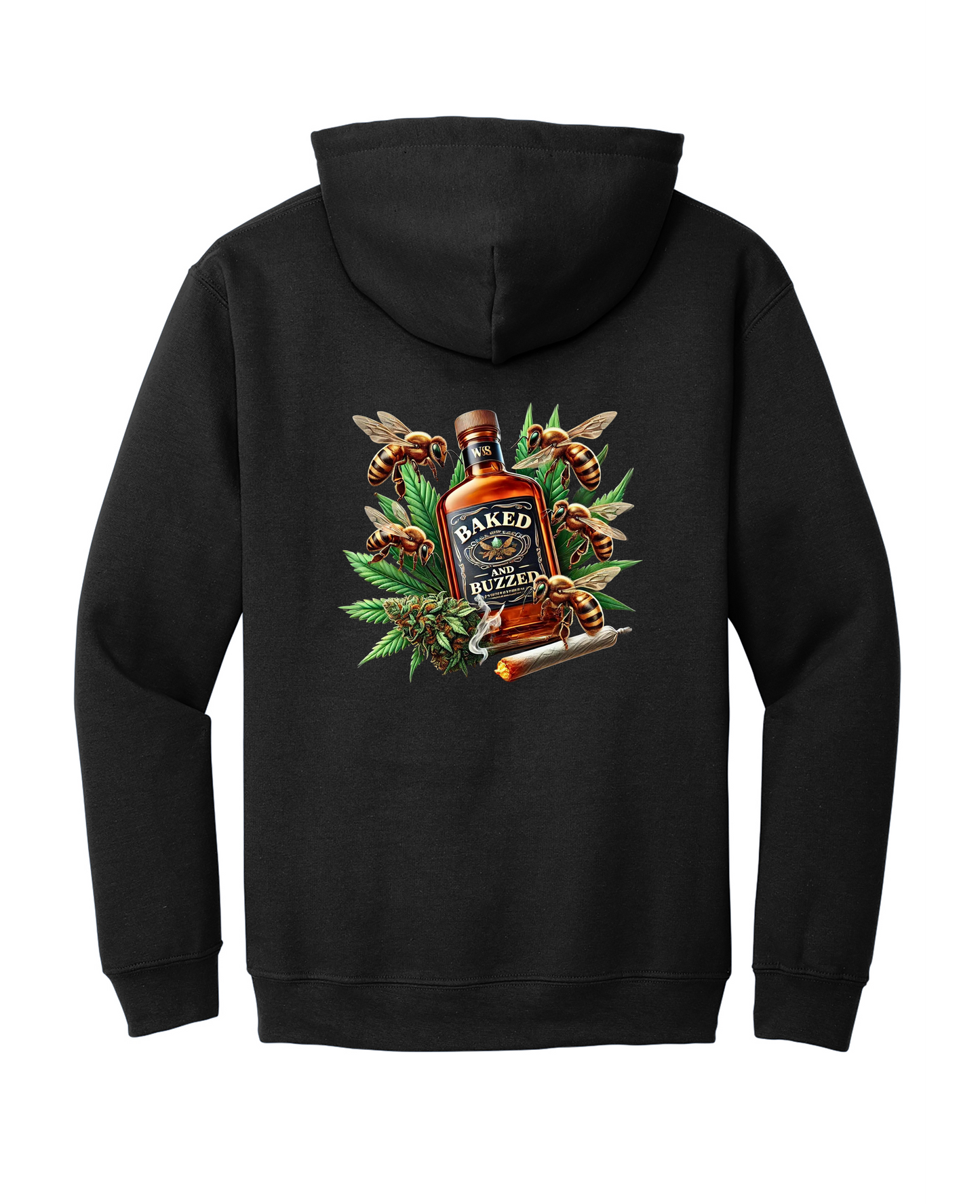 Baked and Buzzed Whiskey Hoodie